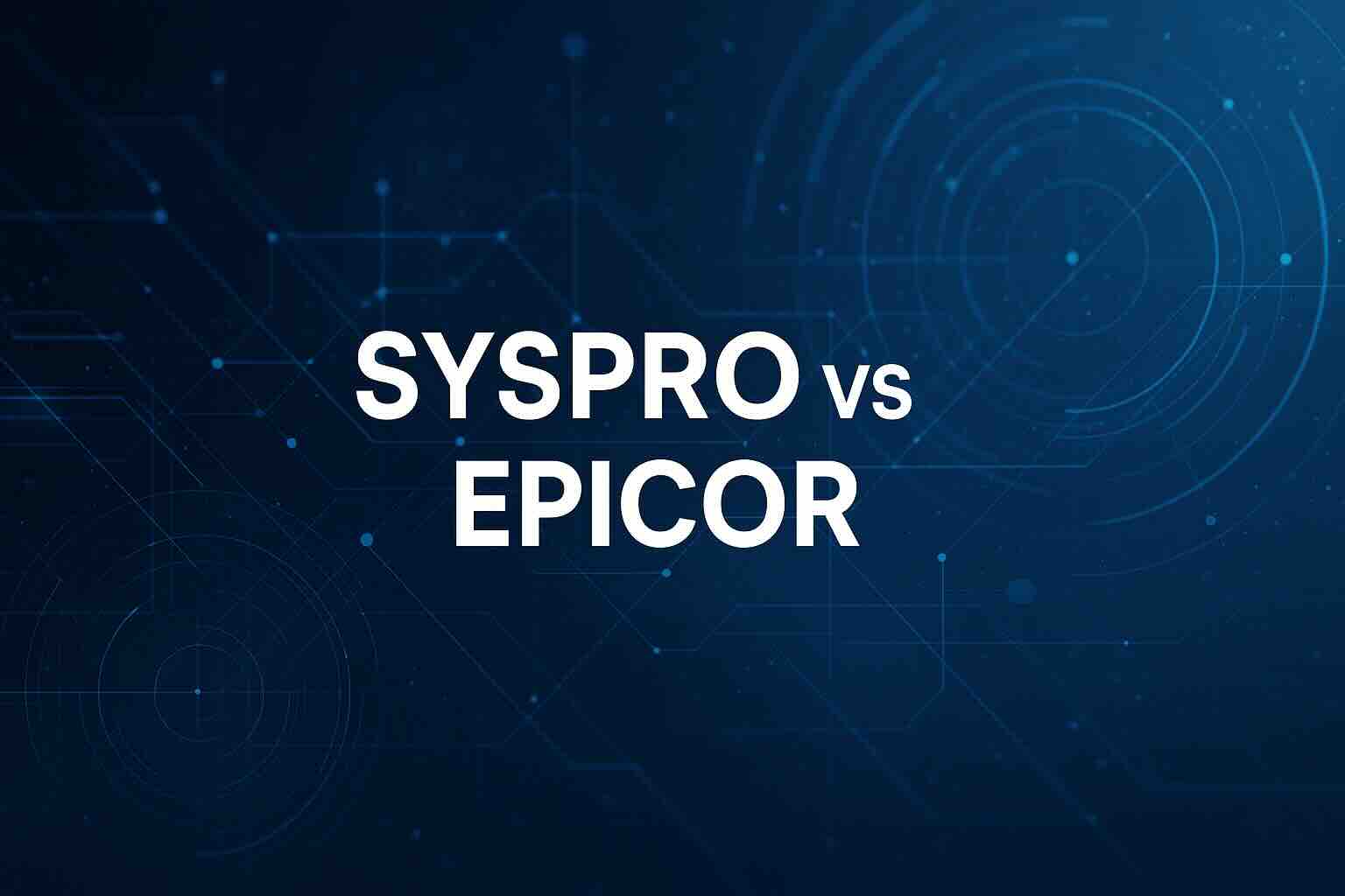 syspro vs epicor